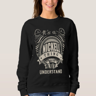 Sweatshirt C'est une affaire de NICKELL que vous ne comprendr
