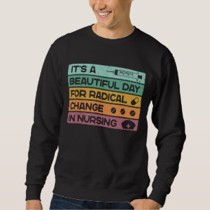 Sweatshirt C'est une belle journée pour un changement radical