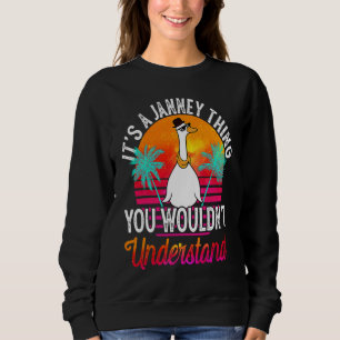 Sweatshirt C'est une chose de Janney que vous ne comprendriez
