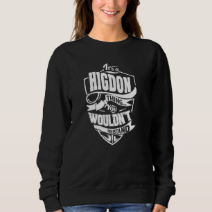 Sweatshirt C'est une chose HIGDON