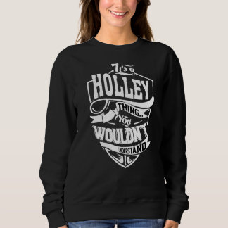 Sweatshirt C'est une chose Holley