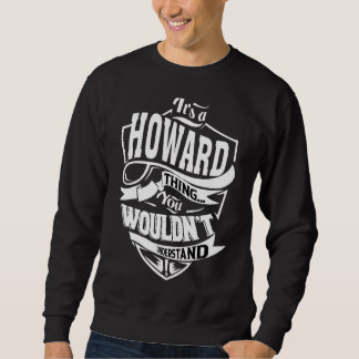 Sweatshirt C'est une chose Howard