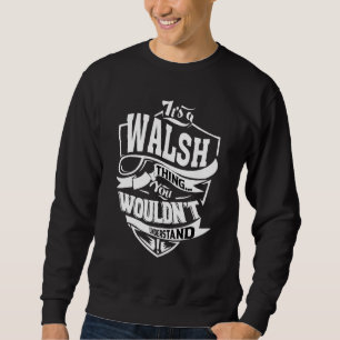 Sweatshirt C'est une chose Walsh
