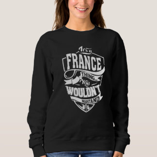 Sweatshirt C'est une FRANCE Thing Gifts Premium