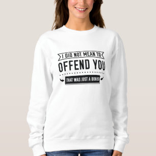 Sweatshirt C'était juste un bonus