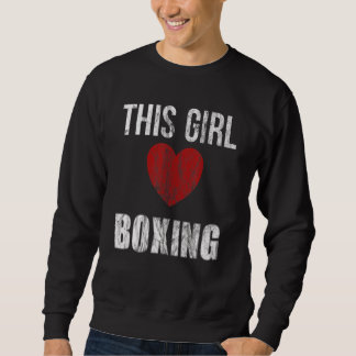 Sweatshirt Cette Fille Aime Boxer Avec Un Grand Coeur Rouge P