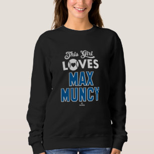 Sweatshirt Cette fille aime Max Muncy Los Angeles Baseball ML