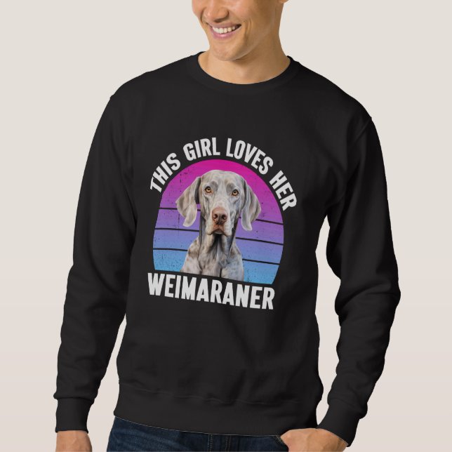 Sweatshirt Cette Fille Aime Son Weimaraner Funny Weimaraner D (Devant)