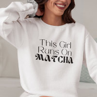 Cette Fille Fonctionne Sur Matcha, Matcha