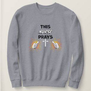 Sweatshirt Cette infirmière prie - Christian