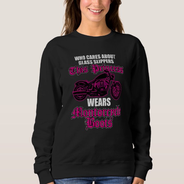 Sweatshirt Cette Princesse Porte Des Bottes De Moto Pas Des S (Devant)