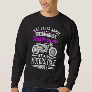Sweatshirt Cette Princesse Porte Des Bottes De Moto Pas Des S