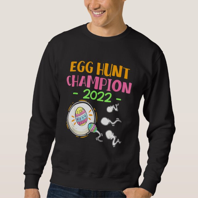Sweatshirt Champion de la chasse aux oeufs 2022 Grossesse de  (Devant)