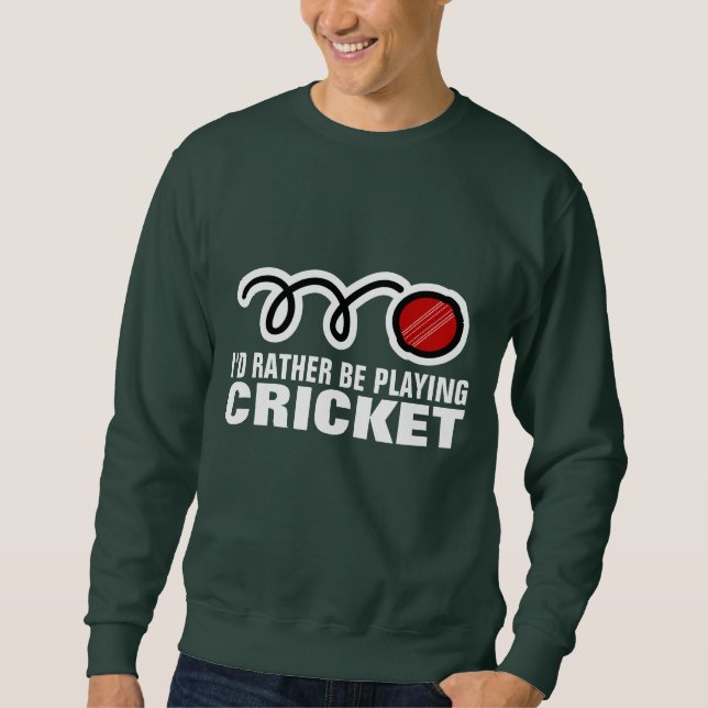 Sweatshirt Chandail de cricket avec dire drôle de slogan de (Devant)
