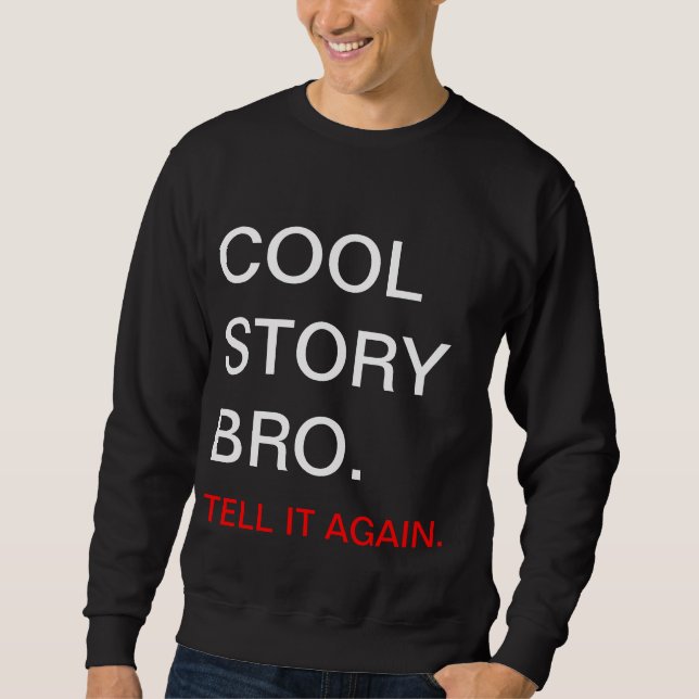 Sweatshirt chandail frais de bro d'histoire (Devant)