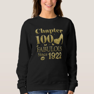 Sweatshirt Chapitre 100 Fabuleux depuis 1922 100E Anniversair