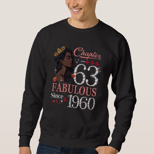 Sweatshirt Chapter 63 Fabulous Since 1960 63rd Birthday Queen (Devant)