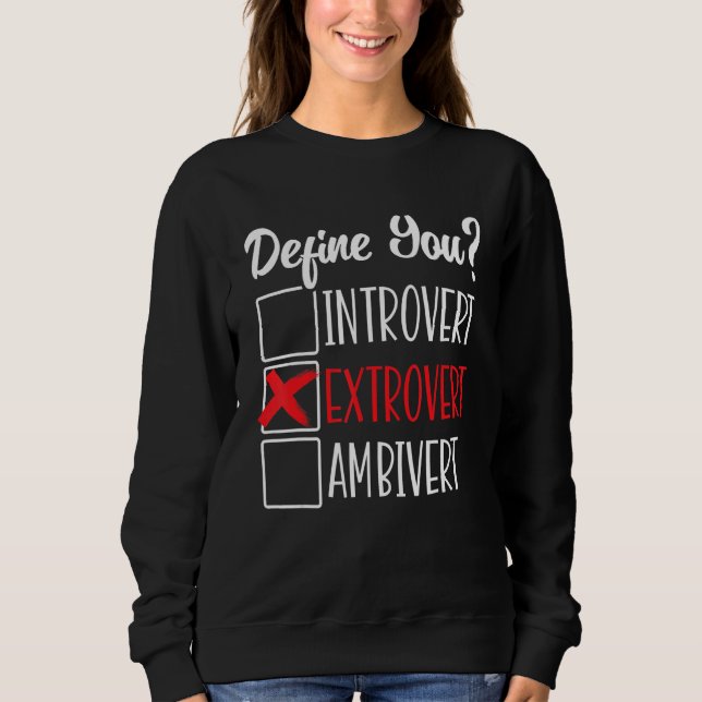 Sweatshirt Character Friendly Behavior Extroverted Extrovert  (Devant)