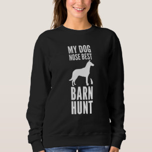 Sweatshirt Chasse À La Grange Collie lisse Et Rat Mon Chien N