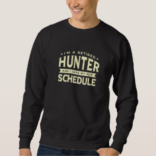 Sweatshirt Chasseur retraité Aimer Mon Nouveau Programme Gran