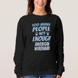Sweatshirt Chat American Wirehair disant Introverti