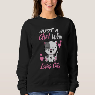 Sweatshirt Chat Dire - Juste Une Fille Qui Aime Les Chats