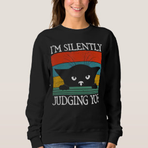 Sweatshirt Chat Je vous juge en silence Vintage rétro