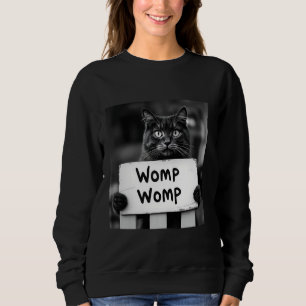 Sweatshirt Chat Womp Womp Mème Drôle Tendance Gen Z
