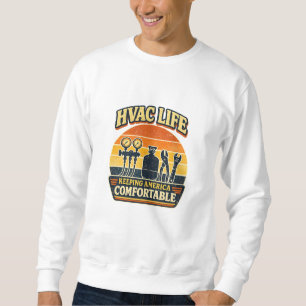Sweatshirt Chauffage Climatisation La vie qui garde l'Amériqu