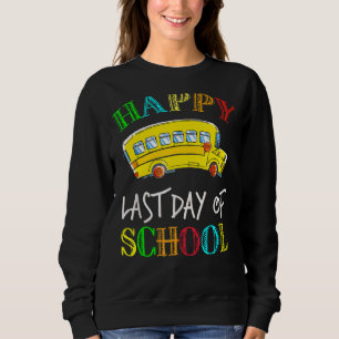 Sweatshirt Chauffeur De Bus Dernier Jour De L'École Chauffeur
