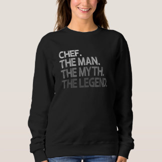 Sweatshirt Chef La légende du mythe de l'homme