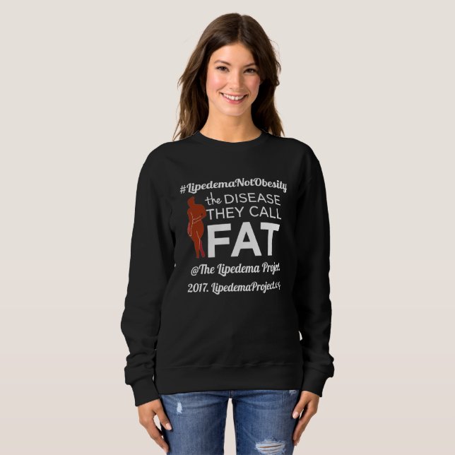 Sweatshirt Chemise 2017 de #LipedemaNotFat de projet de (Devant entier)