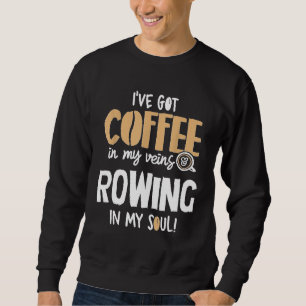 Sweatshirt Chemise d'aviron pour les amateurs de café cadeau