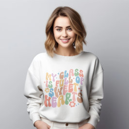 Sweatshirt Chemise de l'enseignant, ma classe remplie de coeu