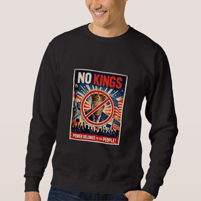 Sweatshirt Chemise No Kings ! (Devant)