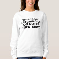 chemise pour rattraper les notes sweat-shirt, fait