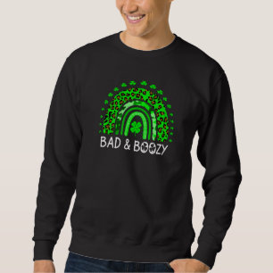 Sweatshirt Chemise St Patrick S Day Arc-En-Ciel Bad Et Boozy