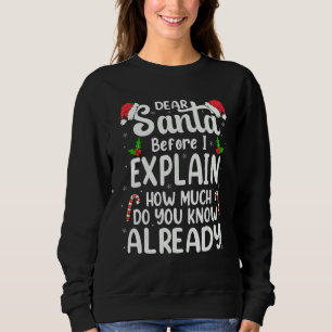 Sweatshirt Cher Père Noël avant que je n'explique combien sav