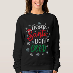 Sweatshirt Cher Père Noël Définir bon Noël drôle