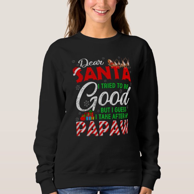 Sweatshirt Cher Père Noël, J'Ai Essayé D'Être Bon, Mais J'Ai  (Devant)