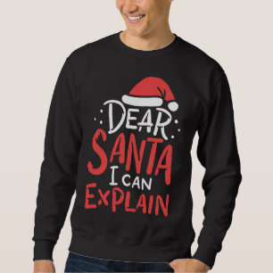 Sweatshirt Cher Père Noël, Je Peux Expliquer Casquette Noël M