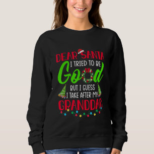 Sweatshirt Cher Père Noël j'essaie d'être sage mais je tiens