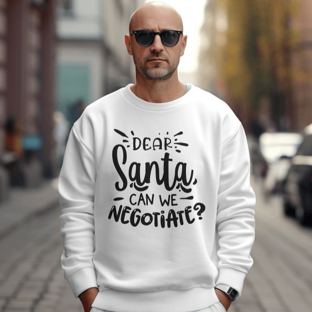 Sweatshirt Cher Père Noël pouvons-nous négocier un Noël drôle (Créateur téléchargé)