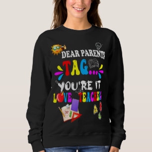 Sweatshirt Chers parents Étiquette Vous êtes ça l'amour Ensei
