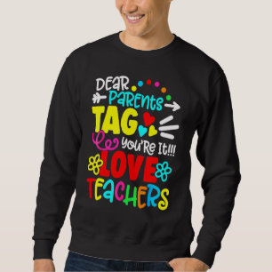 Sweatshirt Chers parents Étiquette Vous êtes ça l'amour Ensei
