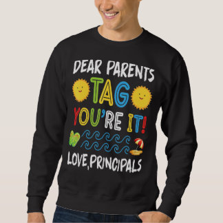 Sweatshirt Chers parents Étiquette Vous êtes ça l'amour Princ