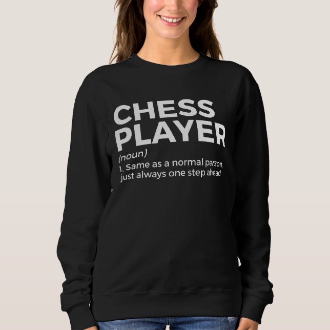 Sweatshirt Chess Player Definition  1 (Devant)