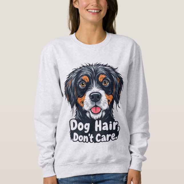 Sweatshirt Cheveux de chien, ne t'en fais pas (Devant)