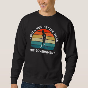 Sweatshirt Cheville cassée os jambe- Toujours courir mieux qu