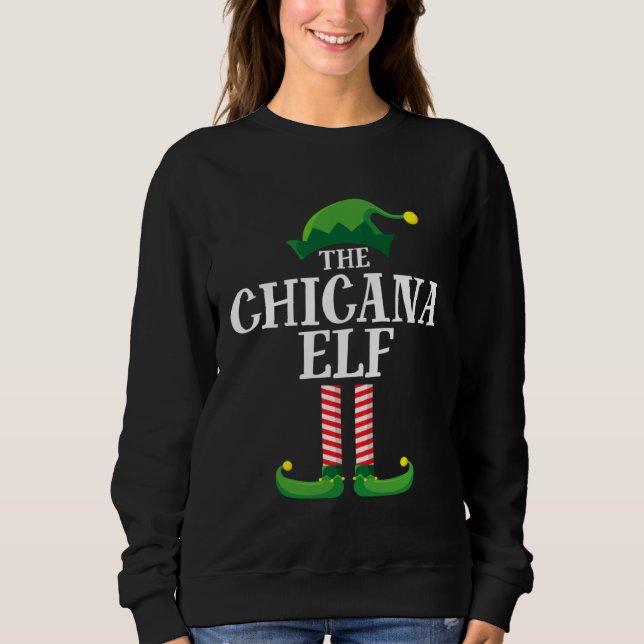 Sweatshirt Chicana Elf Matching Family Group Christmas Party  (Devant)
